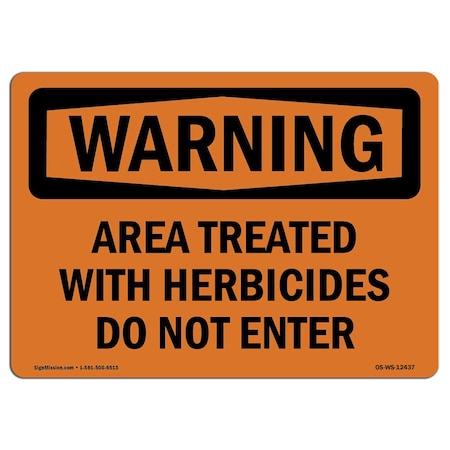 Signmission OSHA Warning Sign, 18" H, 24" W, Rigid Plastic, Treated With Herbicides Do Not Enter, Landscape OS-WS-P-1824-L-12437